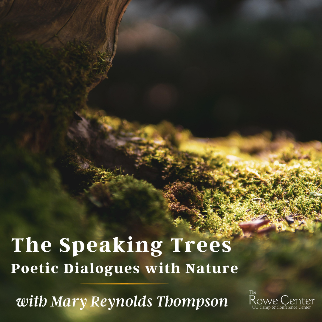 The Speaking Trees: Poetic Dialogues with Nature with Mary Reynolds Thompson