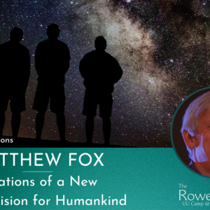 Foundations of a New Spiritual Vision for Humankind: A Five-Part Online Course