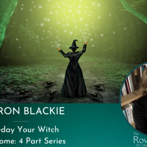 Someday Your Witch Will Come: A Four Part Course