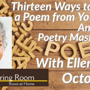 Thirteen Ways to Make a Poem From Your Life