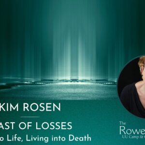Feast of Losses: Dying into Life, Living into Death